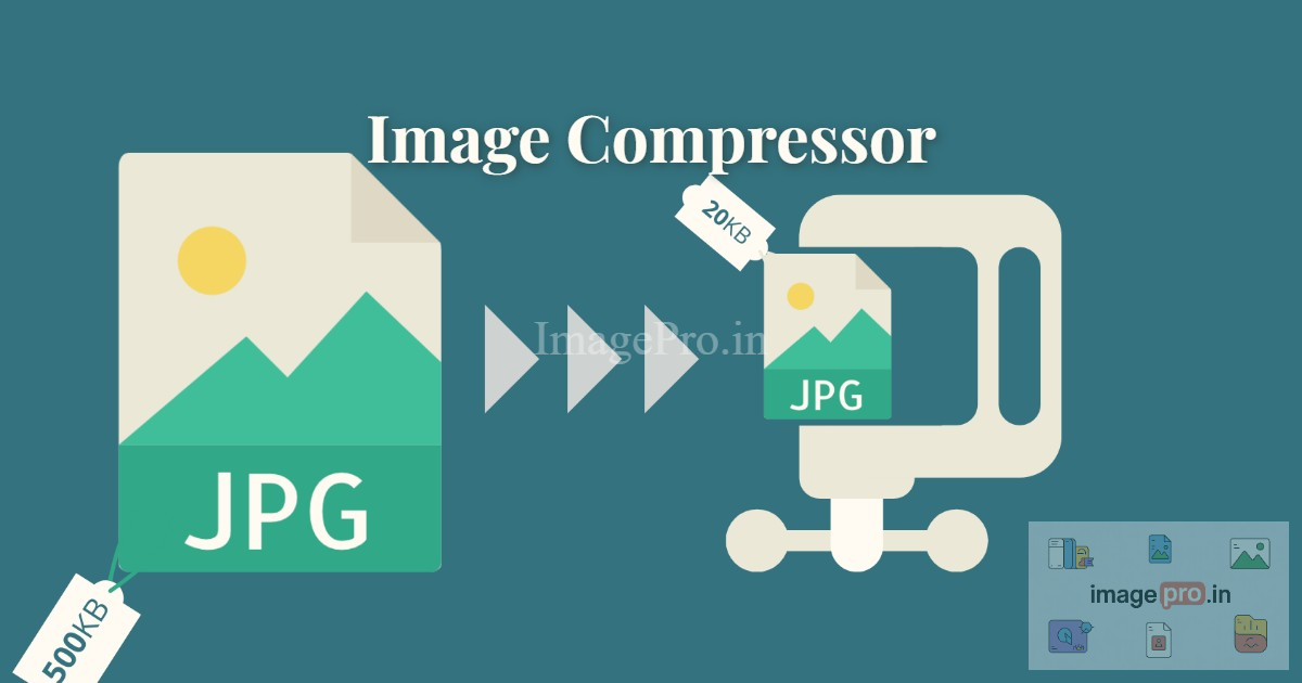 Website Image Compression Ultimate Guide to Use an Online Image Compressor - ImagePro